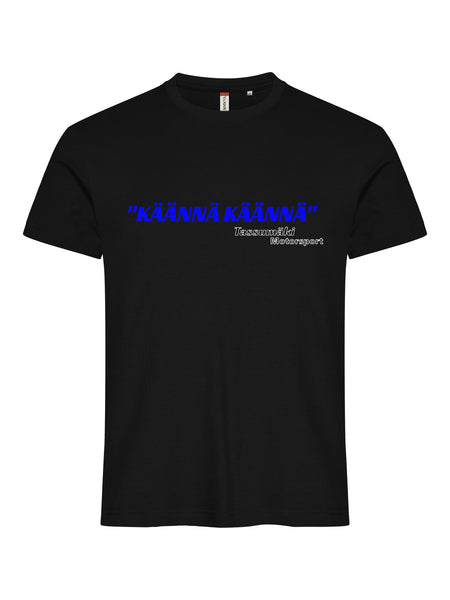 "Käännä käännä!" -Clique Basic T-paita (Tassumäki Motorsport fanituote)